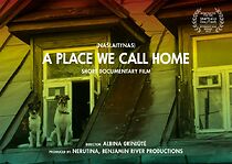 Watch A Place We Call Home (Short 2012)