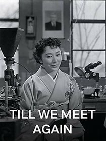 Watch Till We Meet Again