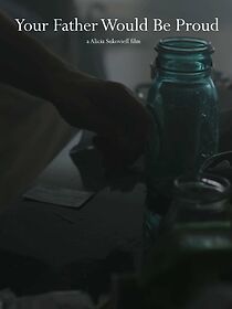 Watch Your Father Would Be Proud (Short 2012)