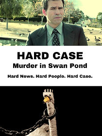 Watch Hard Case: Murder in Swan Pond