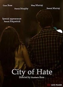 Watch City of Hate