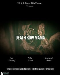 Watch Death Row Mama (Short 2015)