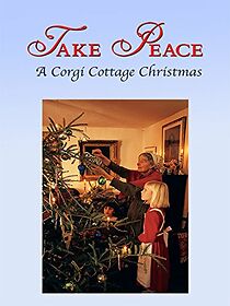 Watch Take Peace! A Corgi Cottage Christmas with Tasha Tudor