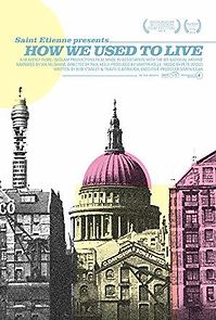 Watch How We Used to Live