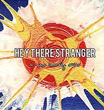 Watch Hey There Stranger