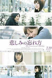 Watch Kanashimi no wasurekata: Documentary of Nogizaka 46