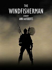 Watch The Wind Fisherman (Short 2007)