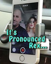 Watch It's Pronounced Rex