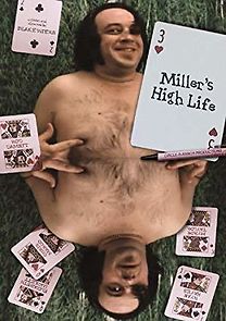 Watch Miller's High Life