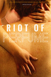 Watch Riot of Perfume (Short 2016)