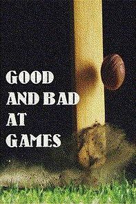 Watch Good and Bad at Games