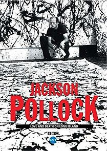 Watch Jackson Pollock: Love and Death on Long Island