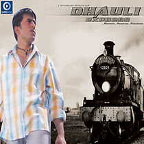 Watch Dhauli Express