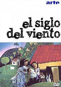 Watch El siglo del viento