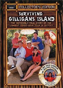 Watch Surviving Gilligan's Island: The Incredibly True Story of the Longest Three Hour Tour in History