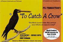 Watch To Catch a Crow (Short 2000)