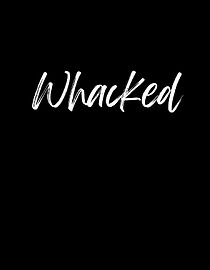 Watch Whacked (Short 1997)