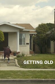Watch Getting Old (Short 2018)