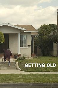 Watch Getting Old