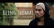 Watch Being Thomas