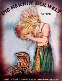 Watch Die Herrin der Welt 6. Teil - Die Frau mit den Millionarden