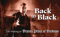 Watch Back to Black: The Making of Dracula Prince of Darkness