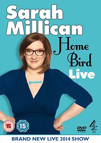 Watch Sarah Millican: Home Bird Live (TV Special 2014)