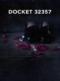 Watch Docket 32357 (Short 2012)