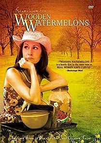 Watch Searching for Wooden Watermelons