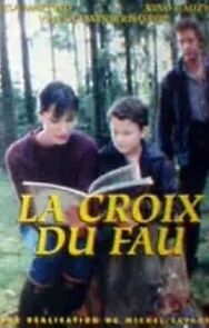 Watch La croix du Fau