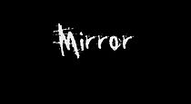 Watch Mirror (Short 2012)