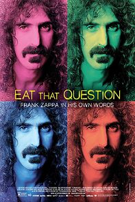 Watch Eat That Question: Frank Zappa in His Own Words