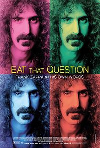 Watch Eat That Question: Frank Zappa in His Own Words