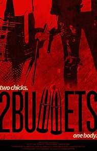 Watch 2 Bullets (Short 2017)