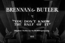 Watch You Don't Know the Half of It (Short 1929)
