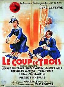 Watch Le coup de trois