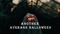 Watch Another Average Halloween