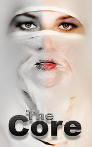 Watch The Core (Short 2017)