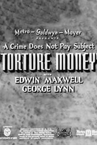Watch Torture Money (Short 1937)