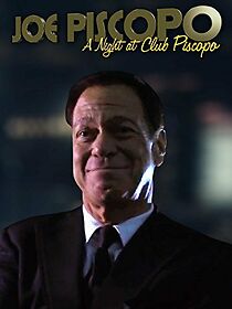 Watch Joe Piscopo: A Night at Club Piscopo (TV Special 2012)