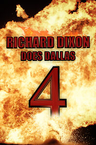 Watch Richard Dixon Does Dallas 4 (Short 2014)