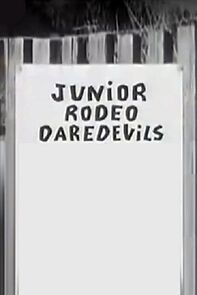 Watch Junior Rodeo Daredevils (Short 1949)