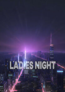 Watch Ladies Night