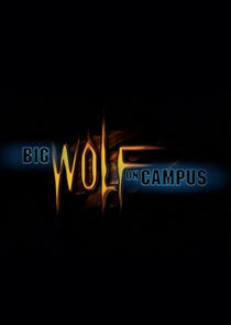 Watch Big Wolf on Campus