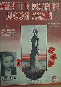 Watch When the Poppies Bloom Again (Short 1937)