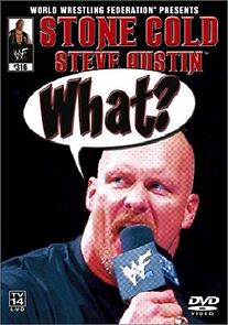 Watch WWE: Stone Cold Steve Austin - What?