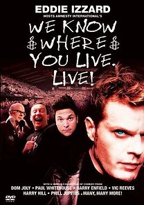 Watch We Know Where You Live. Live!