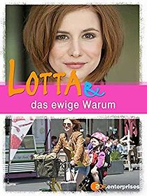 Watch Lotta & das ewige Warum