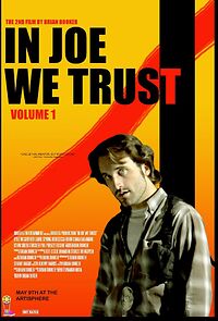 Watch In Joe We Trust (Short 2014)
