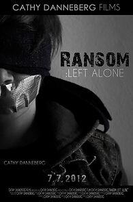 Watch Ransom: Left Alone (Short 2012)